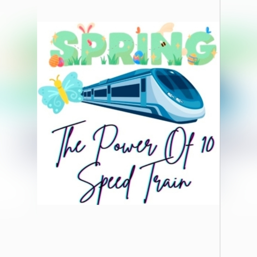 🦋🌷The POWER of 10 SPRING Speed Train